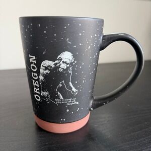 Oregon Coffee Mug Cup with Sasquatch "Believe in yourself..." Black and White